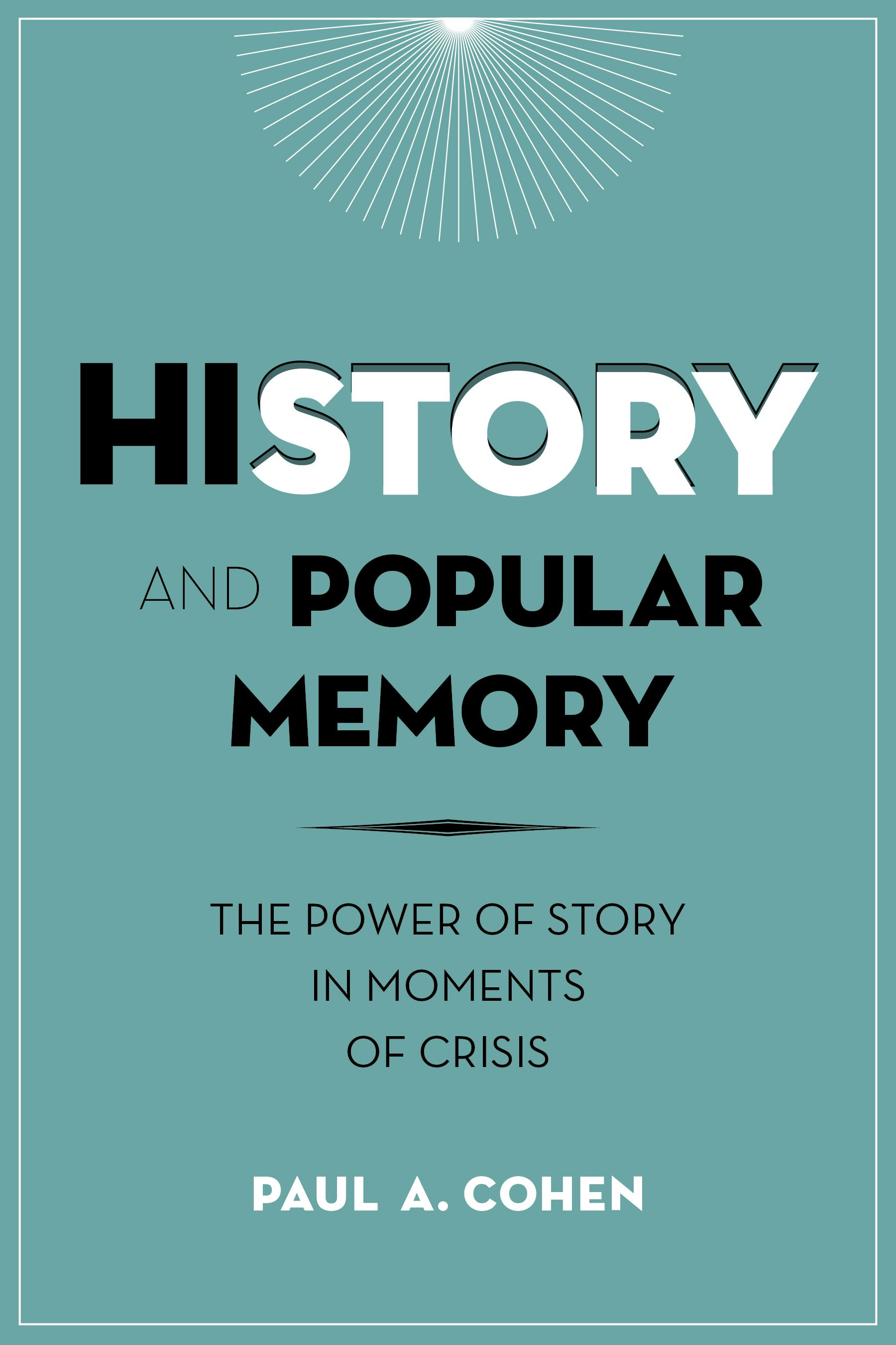 Book cover image for History and Popular Memory ISBN: 9780231166362
